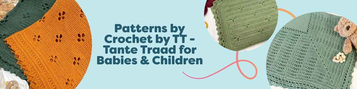 Tante Traad by Crochet by TT baby and children patterns—baby blanket designs styled with soft Hobbii yarns.