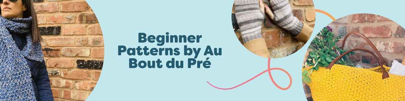 Assortment of free beginner knitting and crochet patterns by Au Bout du Pré from Hobbii, featuring a scarf, wrist warmers, and a market bag.