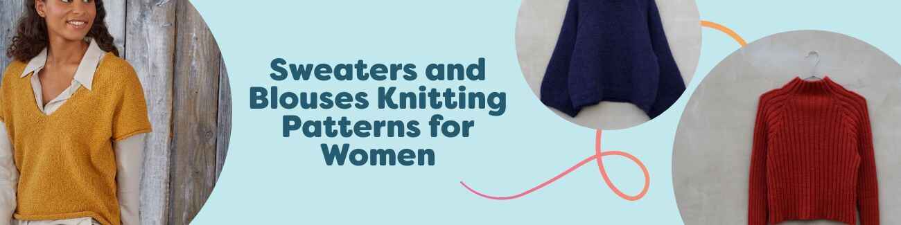 Assorted free women's sweater, blouse, and vest knitting patterns by Hobbii in modern colors and textures.