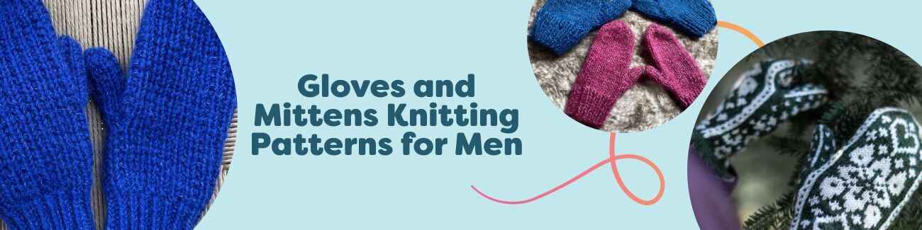 Flat lay of men’s knitted gloves, mittens, and fingerless mitts in neutral tones with Hobbii yarn skeins and needles, representing the collection.