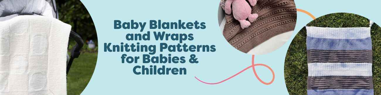 Assorted knitted baby blankets and wraps in soft pastels with cables, lace, and garter textures, styled for babies and children by Hobbii.