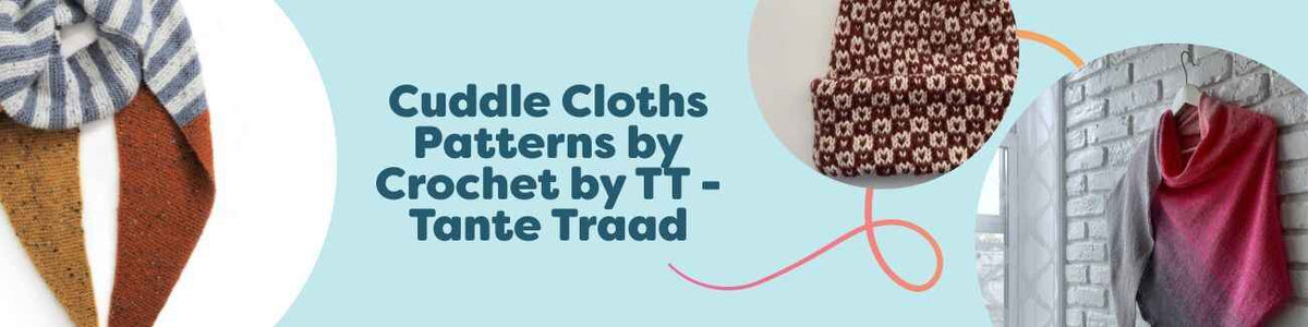 Selection of cuddle cloth crochet patterns by Crochet by TT – Tante Traad, featuring soft baby loveys and comforters made with Hobbii yarns
