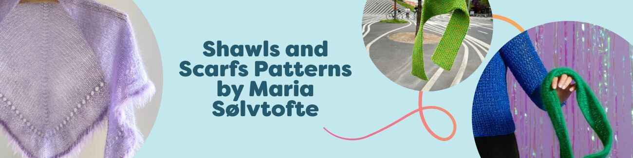 Shawl & Scarf Patterns by Maria Sølvtofte | Hobbii