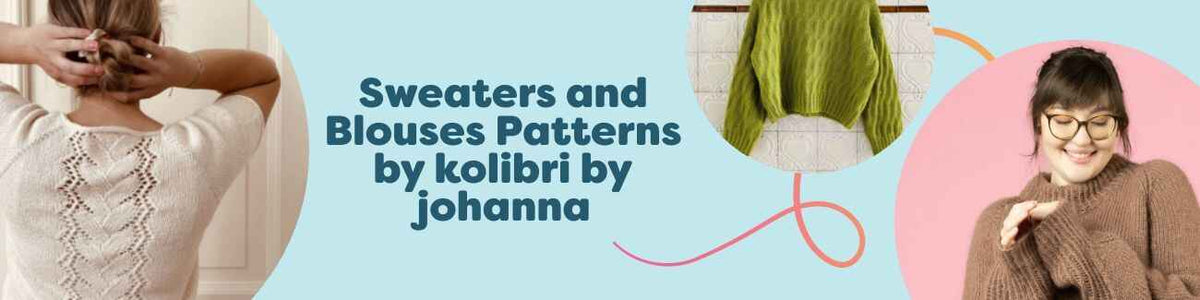 Models wearing handmade sweaters, blouses, and a tee from kolibri by johanna patterns, knit and intermediate crochet styles in soft, cozy yarns.