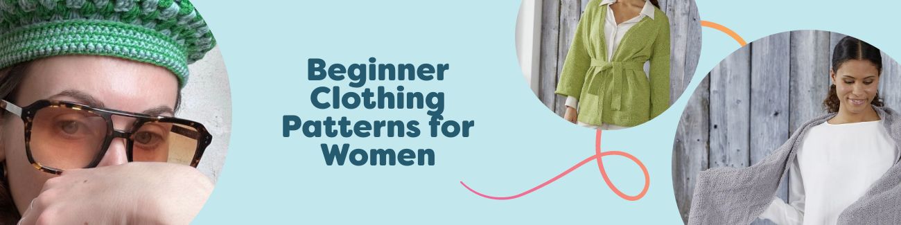 Assorted free beginner women’s clothing patterns from Hobbii: crochet top, kimono cardigan, vest, shawl, and beret styled with yarn, needles, and hooks.