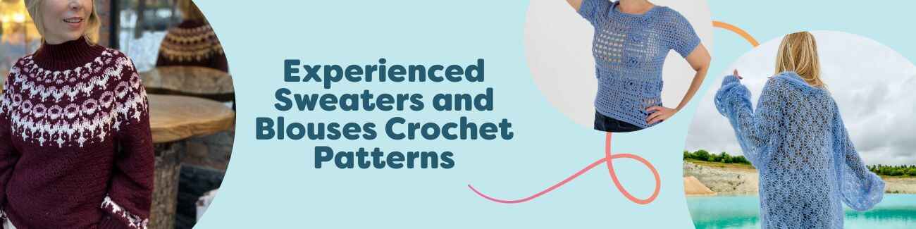 Intermediate crochet sweaters and blouses made with Hobbii yarn, showing textured stitches and modern fits in soft, wearable colors.