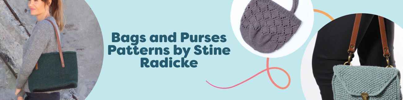 Five crochet and felted bag and purse patterns by Stine Radicke from Hobbii, including Sunrise Beach Bag and Bellis Purse.