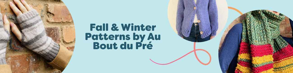 Collage of fall and winter knit and intermediate crochet patterns by Au Bout du Pré: cardigan, scarf, and wrist warmers in warm, cozy yarns from Hobbii.