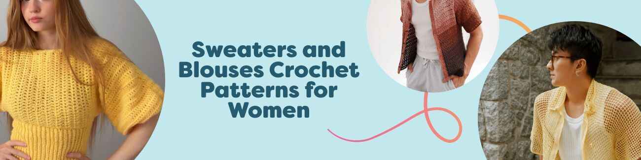 Collage of free women’s crochet sweaters, blouses, and tops from Hobbii in neutral and pastel yarns, shown on female models; beginner to intermediate styles.