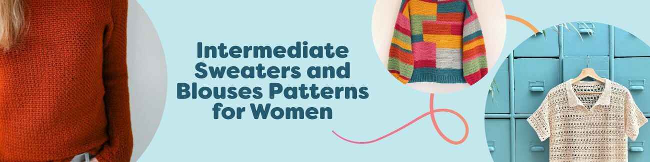Collection of intermediate women's sweater and blouse patterns from Hobbii, featuring knit and crochet pullovers, tees, and shrugs in seasonal colors.