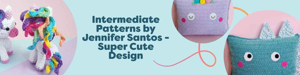 Collage of intermediate crochet patterns by Jennifer Santos for Hobbii - cute amigurumi and pillow projects like a baby unicorn, sloth, dino, and strawberry.