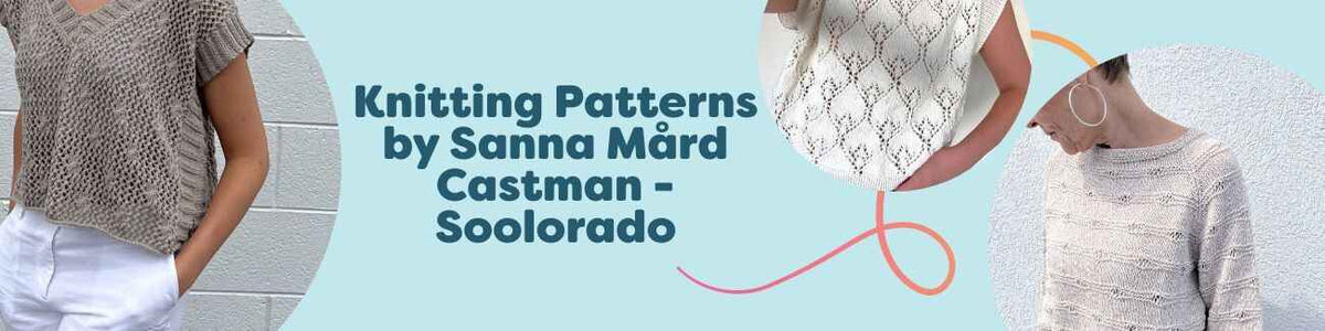 Soolorado knitting patterns by Sanna Mård Castman: tops, jumpers, and a baby blanket with Hobbii yarn.