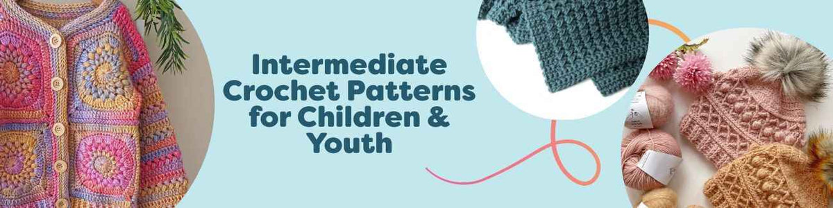 Assorted intermediate crochet patterns for children and youth, featuring cardigans, beanies, blankets, and toy designs made with Hobbii yarn.