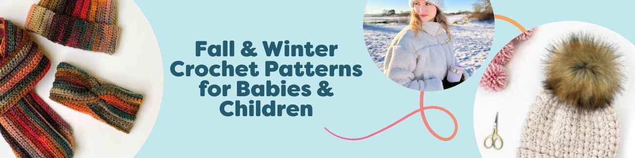 Collage of fall and winter crochet patterns for babies and children—beanies, hats, sweaters, scarves, and festive sets made with soft Hobbii yarn.