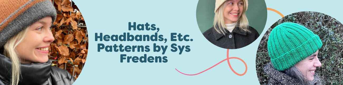 Collage of knit and crochet hats, headbands, bucket hats, and baby hats by Sys Fredens for Hobbii, showing soft yarn textures and modern styles.