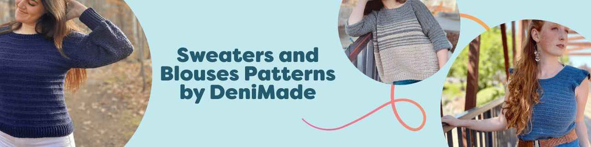 Collage of DeniMade crochet sweater, pullover, and tank top patterns from Hobbii, styled in soft yarns—ideal for intermediate crocheters.