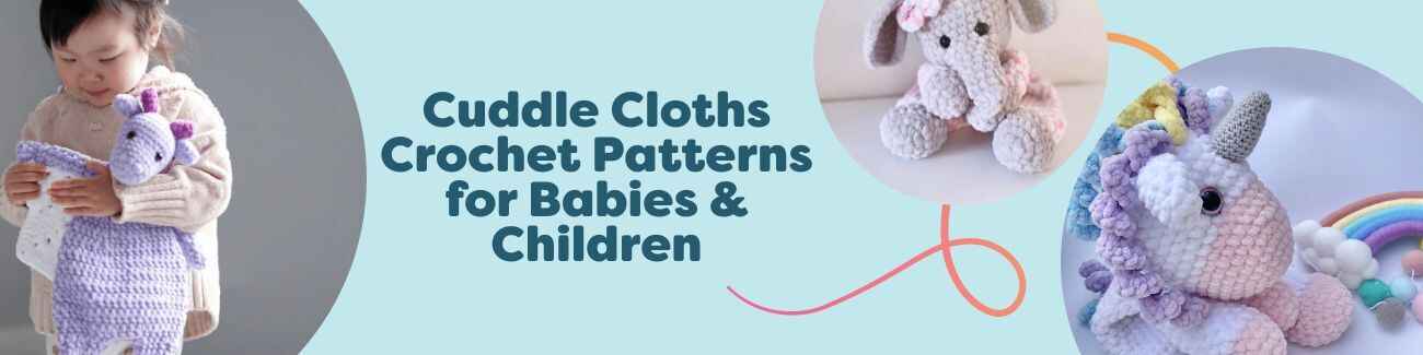 Collection of crochet cuddle cloth and lovey patterns for babies and children—dragon, elephant, unicorn, bunny, and crocodile motifs—by Hobbii.