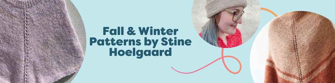 Fall and winter knitting and intermediate crochet patterns by Stine Hoelgaard from Hobbii—ponchos, hats, and sweaters for adults and kids.