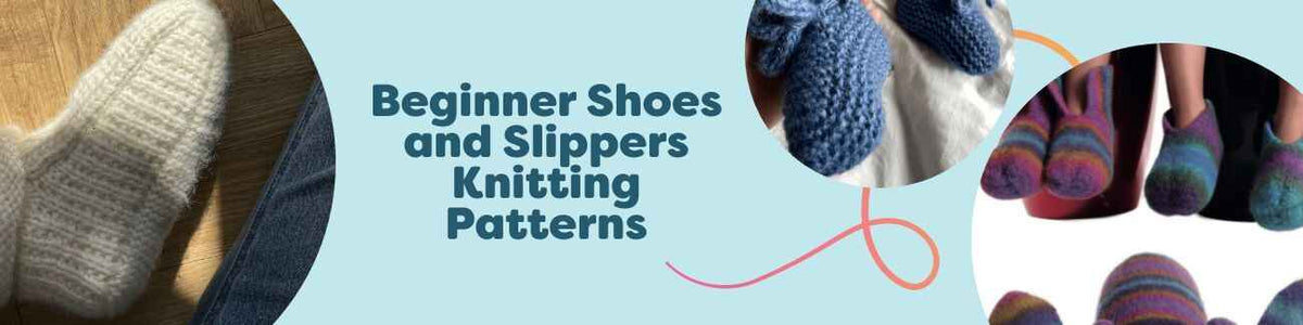 Beginner-friendly knitted slippers and baby booties in soft yarns, shown in adult and children’s sizes with simple stitches and cozy textures.