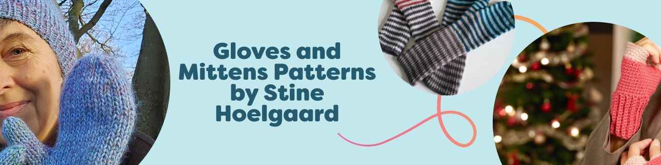 Collection image showing knit gloves and mittens patterns by Stine Hoelgaard on Hobbii, including striped luffer, fingerless mitts, and chunky rib styles with yarn and needles.