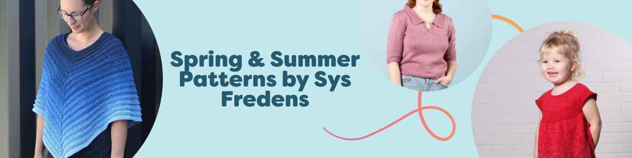 Spring and summer knitting and crochet patterns by Sys Fredens featuring lightweight ponchos, jumpers, dresses, and bucket hats for warm weather.