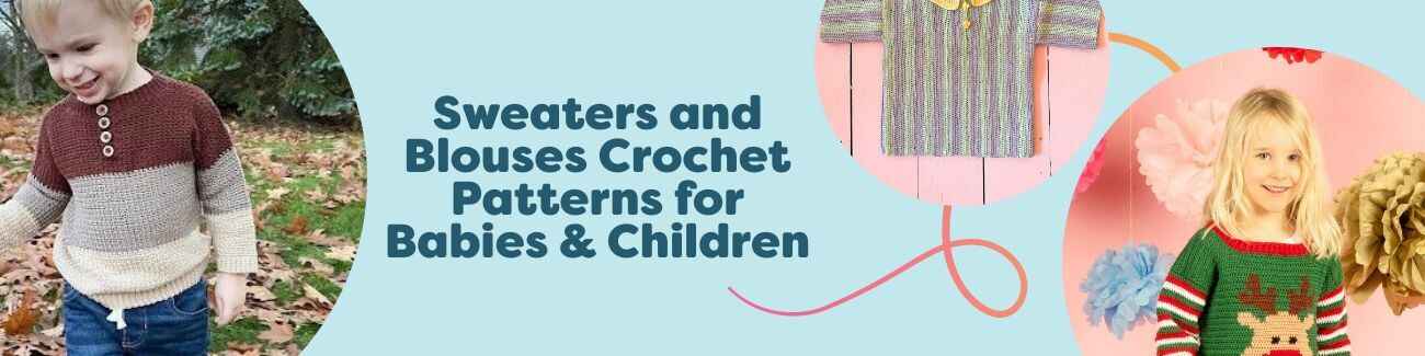 Collage of free baby and kids crochet sweaters and blouses from Hobbii, featuring Reindeer, Candy Cane Stripes, and Patchwork styles in soft, child-friendly yarns.