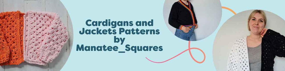 Selection of crochet cardigan and jacket patterns by Manatee_Squares from Hobbii, including Hexi Honey Bunny, Rainbow Contrast, and Very Granny styles.