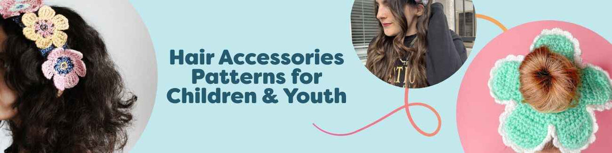Kids and youth hair accessory crochet patterns from Hobbii: floral crowns, headbands, and scrunchies in bright colors for children and teens.