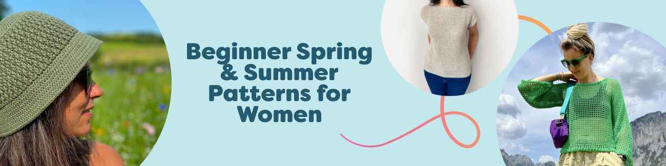 Collage of beginner spring and summer women’s knit and crochet patterns, including light tops, T-shirts, and a bucket hat made with airy cotton yarns.
