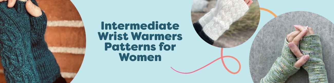 Collection of women’s intermediate wrist warmer patterns from Hobbii, showing teal tones, textured stitches, cables, and colorwork in knit and crochet.