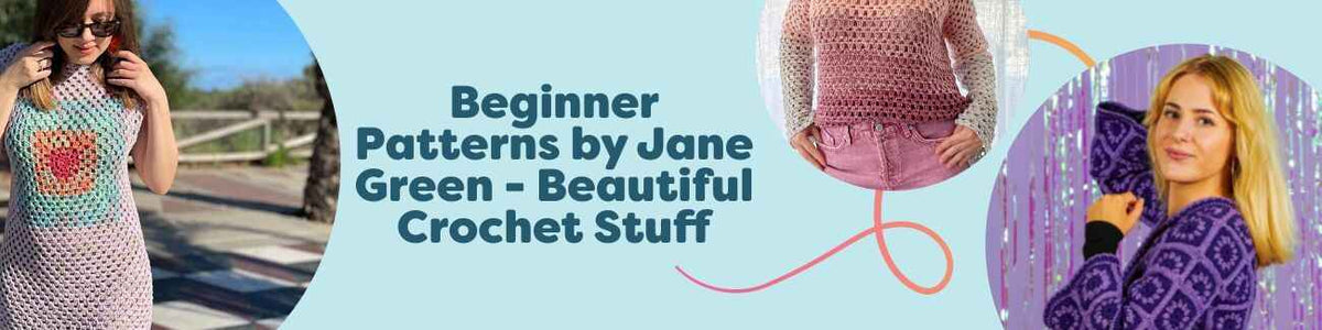 Collage of free beginner crochet patterns by Jane Green—dresses, a pullover, and a cardigan—made with soft Hobbii yarns.