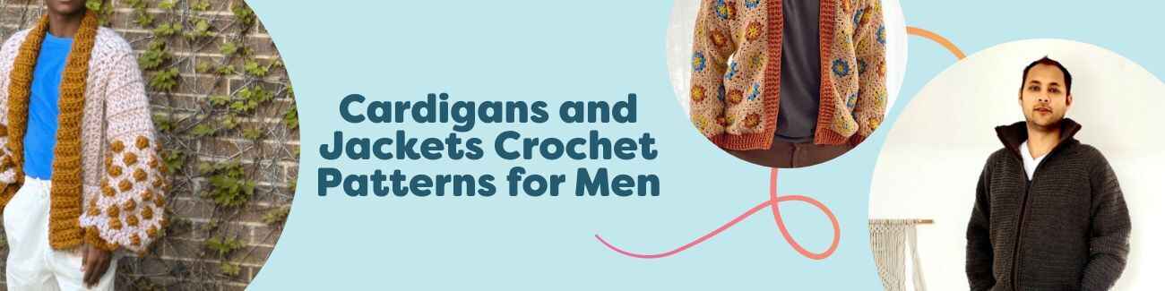 Collection of free men's cardigan and jacket crochet patterns from Hobbii, including bobble and floral styles, photographed on male models.