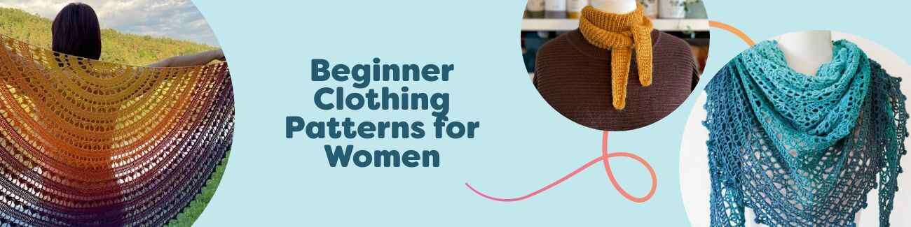 Beginner women’s clothing patterns in knit and crochet—shawls, scarves, bucket hats—styled with Hobbii yarn.