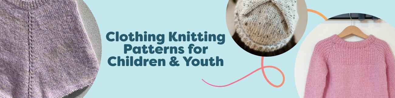 Assorted children's and youth knitwear patterns from Hobbii - sweaters, ponchos, beanies and hats in soft yarns, sized for kids and teens.