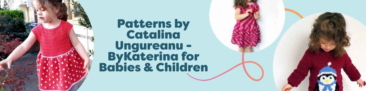 ByKaterina (Catalina Ungureanu) crochet patterns for babies and children at Hobbii, featuring the Strawberry Dress, Play Time Dress, and Penguin Sweater.