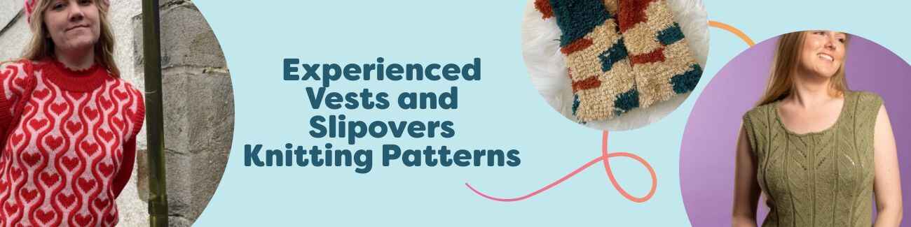 Free experienced vests and slipovers knitting patterns—assorted hand-knit garments with cables, textures, and colorwork in neutral and bright yarns.