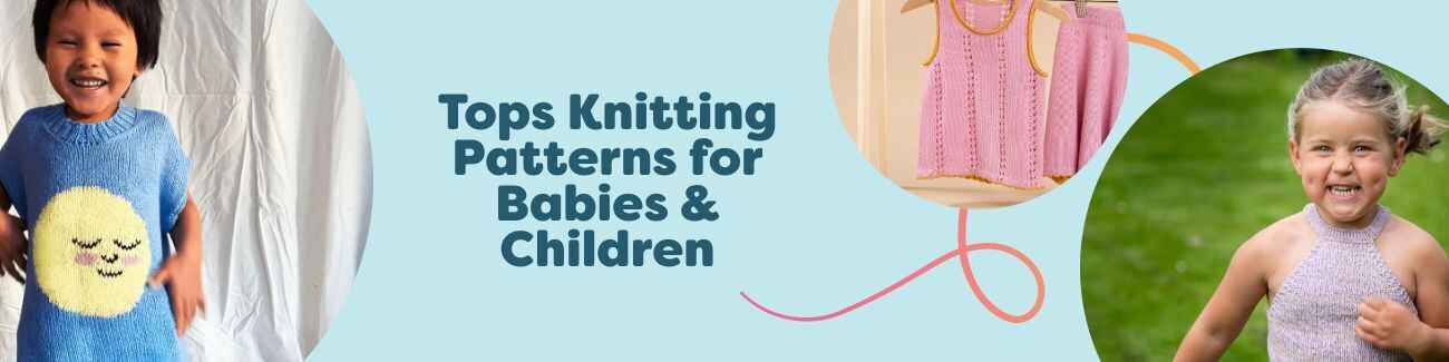 Baby and children knitted tops—T-shirts and sleeveless styles—in soft Hobbii yarns, shown in sizes from newborn to 10 years.