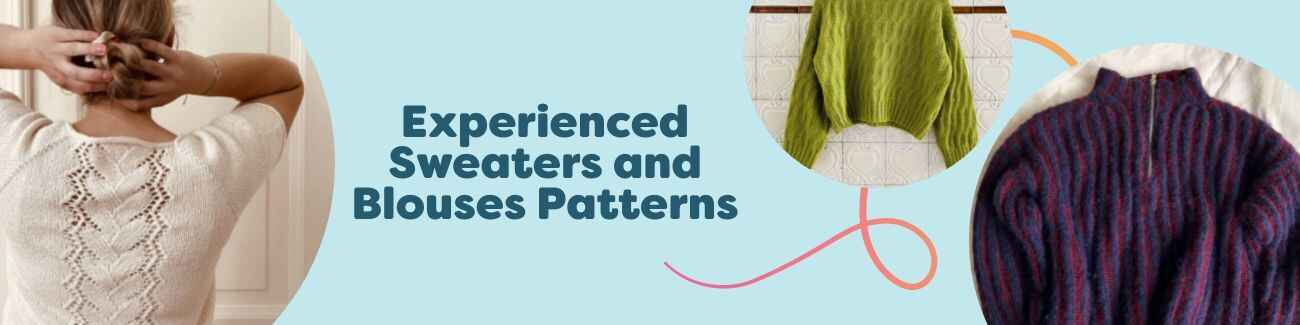 Knit and crochet sweaters, blouses, cardigans, and vests in varied textures and colors, designed for experienced makers by Hobbii.