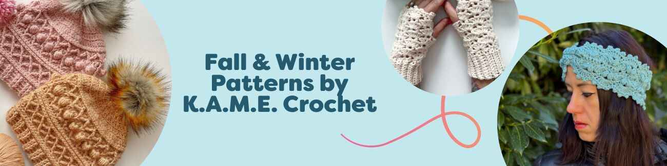Fall and winter crochet patterns by K.A.M.E. Crochet at Hobbii featuring a beanie, twisted headband, fingerless gloves, and an infinity cowl in warm yarns.