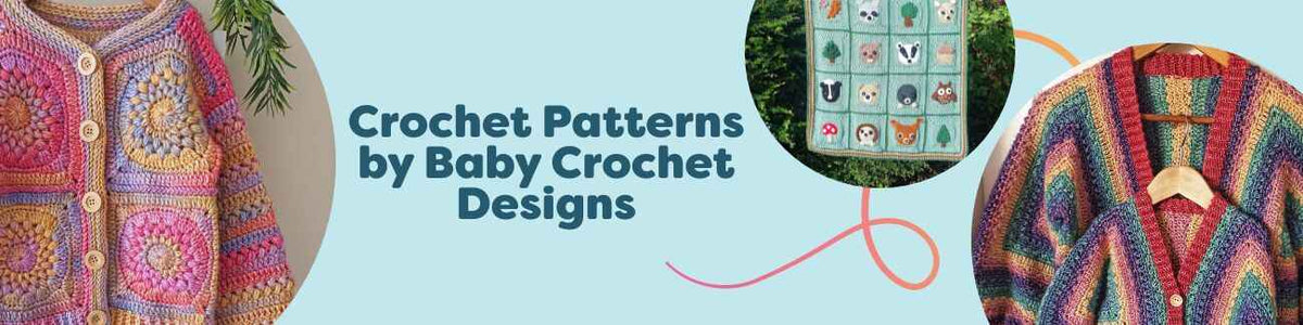 Grid of Baby Crochet Designs patterns: Dahlia children’s cardigan, Aurora hexagon cardigan, Granny Splash hoodie, Woodland baby blanket, and Sunflower overalls and dress, styled with Hobbii yarn.
