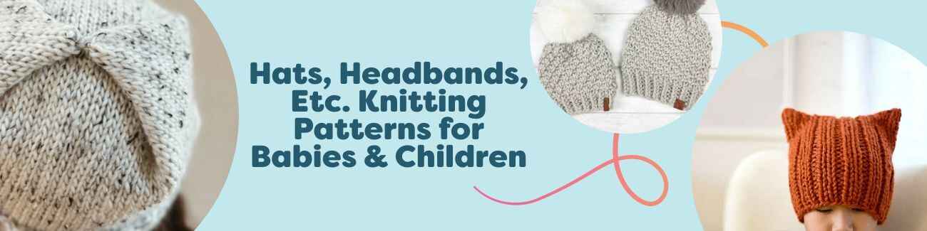 Assorted baby and kids knit hats, headbands, beanies, and bonnets in soft yarns and pastel colors, shown on little models and flat lays from Hobbii.