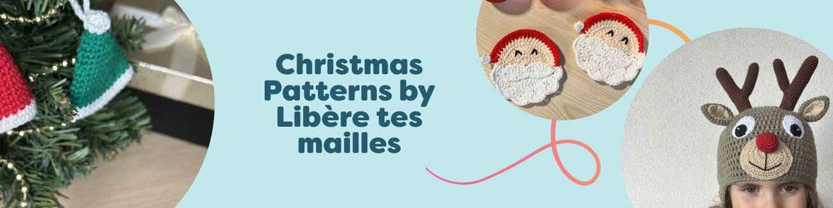 Christmas crochet patterns by Libère tes mailles at Hobbii: ornaments, hats, headbands, coasters, and mug cozies in festive colors.