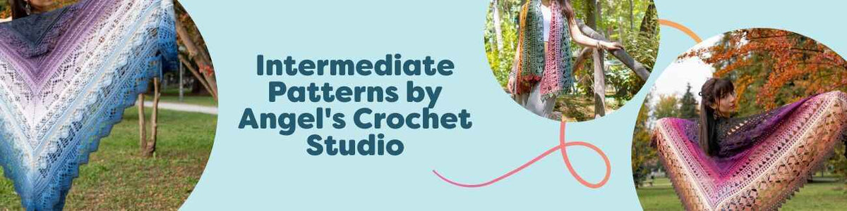 Collage of Angel’s Crochet Studio intermediate crochet patterns—shawls and a poncho—styled with Hobbii yarn.