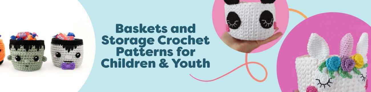 Kids’ crochet basket patterns featuring kawaii animal storage bins and pastel organizers for toy storage in nurseries and playrooms.