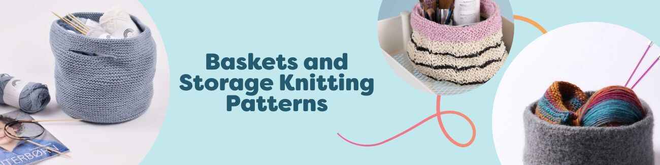 Baskets & Storage Knitting Patterns for Home | Hobbii