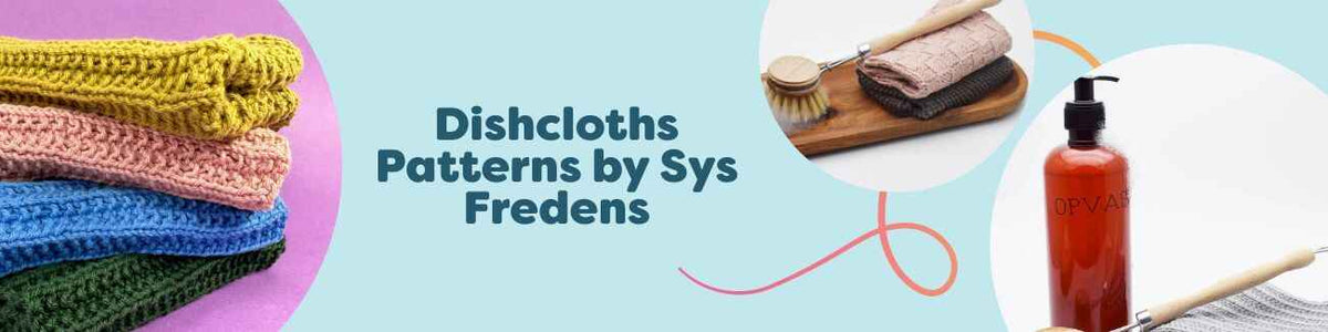 Selection of Sys Fredens knit dishcloth patterns—basket stitch, rib, and corner-to-corner—styled with Hobbii cotton yarn.