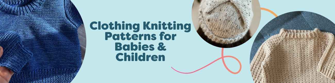Collection image showing baby and kids knitwear patterns: tiny sweaters, cardigans, and beanies in soft pastel yarns from Hobbii.