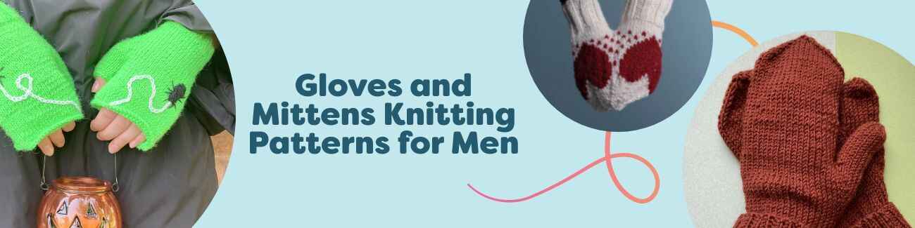 Men's knitted gloves and mittens in neutral and dark yarns, with ribbed, cable, and fingerless styles; free pattern collection by Hobbii.