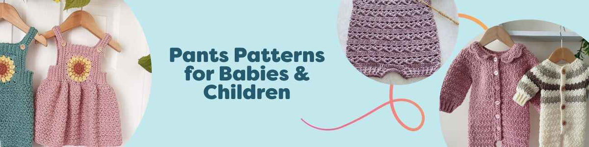 A selection of handmade baby and kids pants, shorts, rompers, and overalls in soft yarns, styled with Hobbii skeins and notions.