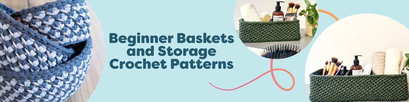 Selection of beginner-friendly crochet basket and storage patterns from Hobbii, featuring striped bins, oval basket sets, and multi-compartment organizers.